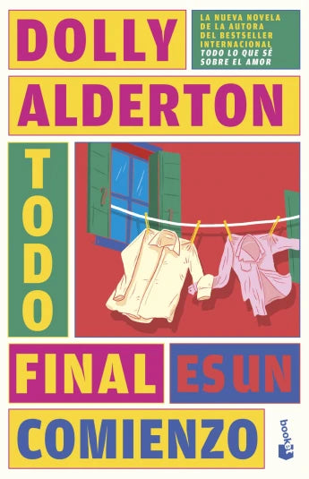 Todo final es un comienzo de Dolly Alderton