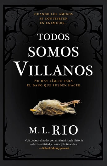 Todos somos villanos de M. L. Rio