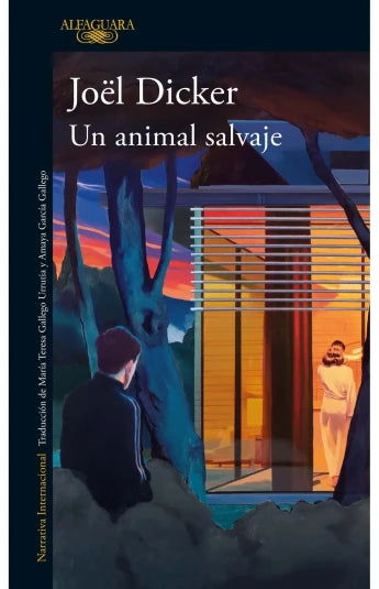 Un animal salvaje de Joël Dicker