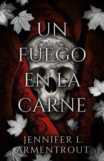 Un fuego en la carne. (De carne y fuego 3) de Jennifer L. Armentrout