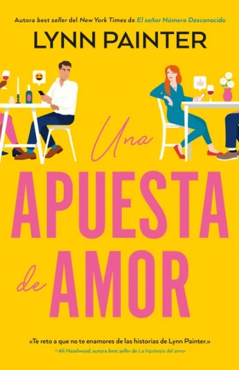 Una apuesta de amor de Lynn Painter