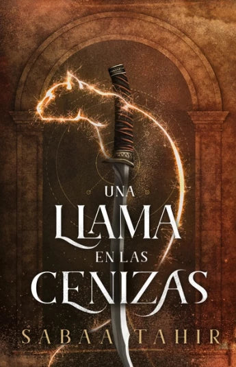 Una llama en las cenizas de Sabaa Tahir