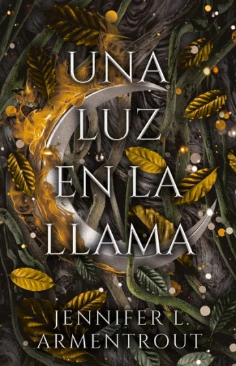 Una luz en la llama de Jennifer L. Armentrout