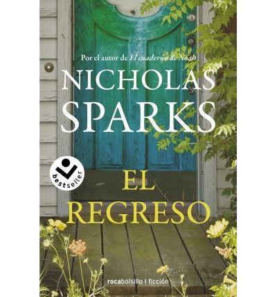 EL REGRESO de NICHOLAS SPARKS