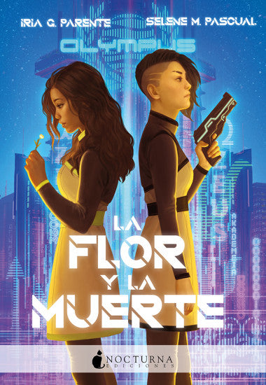 La flor y la muerte. Olympus 1 de  Iria G. Parente, Selene M. Pascual, pre venta