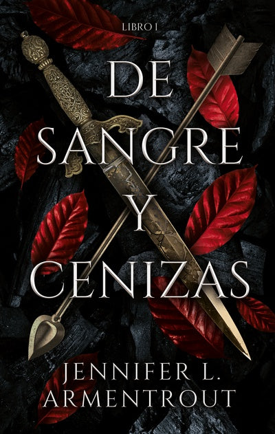 De sangre y cenizas de Jennifer L. Armentrout