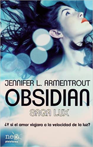Obsidian (Saga Lux 1) de Jennifer L. Armentrout