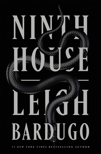 NINTH HOUSE by Leigh Bardugo