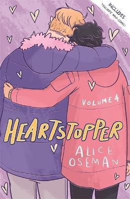 HEARTSTOPPER VOLUME 4 by Alice Oseman