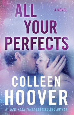 ALL YOUR PERFECTS by Colleen Hoover, pre venta septiembre