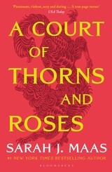 A COURT OF THORNS AND ROSES by Sarah J. Maas, pre venta febrero