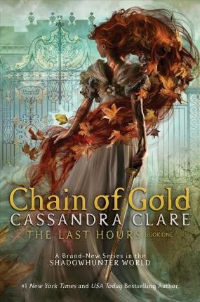 CHAIN OF GOLD by Cassandra Clare, tapa dura