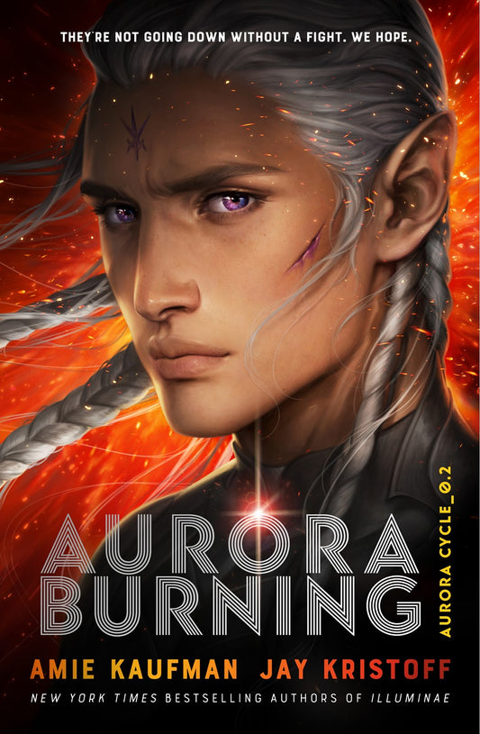 Aurora Burning by Amie Kaufman , Jay Kristoff, tapa blanda