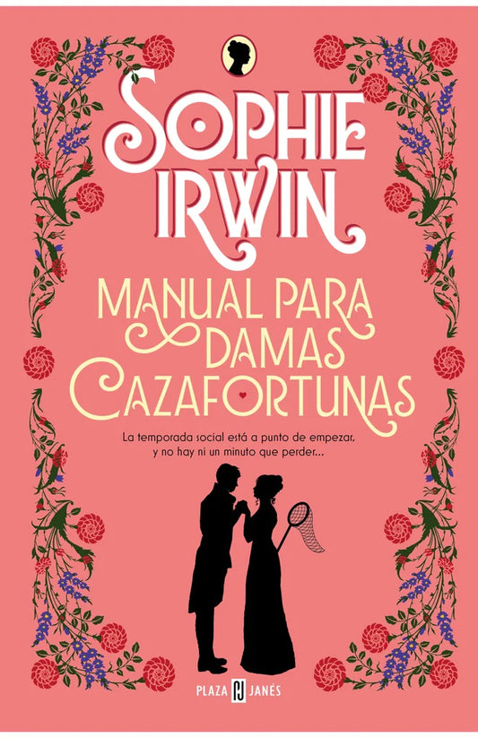 Manual para damas cazafortunas de SOPHIE IRWIN