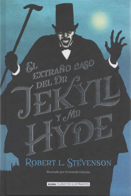 El extraño caso del Dr. Jekyll y Mr Hyde de Robert L. Stevenson
