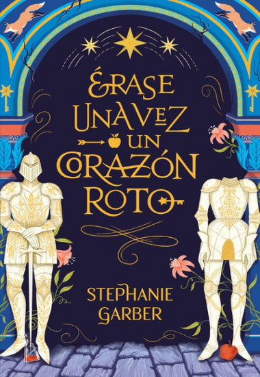 Erase una vez un corazón roto de Stephanie Garber