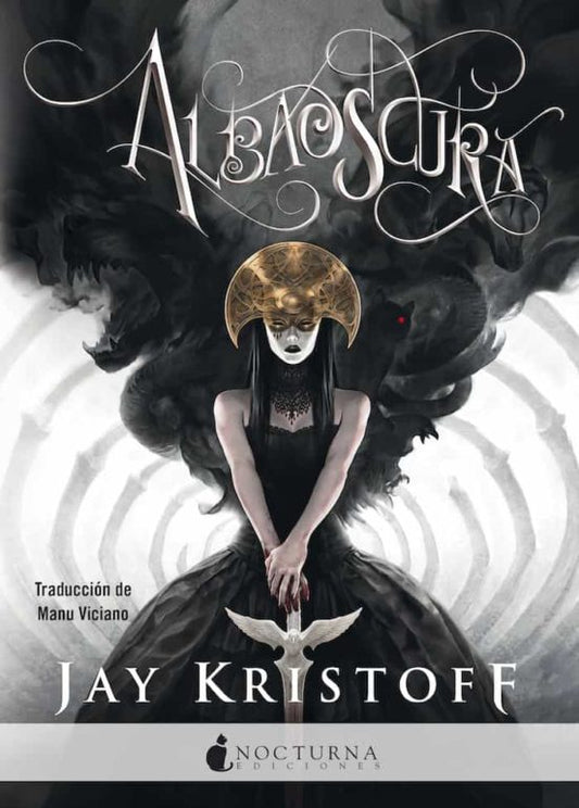 Albaoscura. Crónica de la nuncanoche 3 de Jay Kristoff