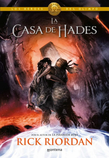 La Casa de Hades. Los héroes del Olimpo 4 de Rick Riordan (Tapa dura)