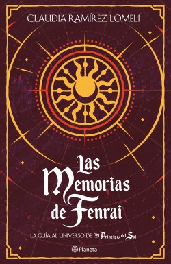 LAS MEMORIAS DE FENRAI de Claudia Ramírez Lomelí, firmado por Clau