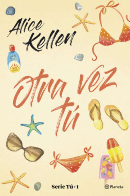 OTRA VEZ TU - SERIE TU 1 DE ALICE KELLEN