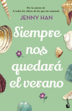 Siempre nos quedará el verano de jenny Han