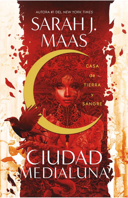 Ciudad medialuna 1: Casa de tierra y sangre de Sarah j. Maas