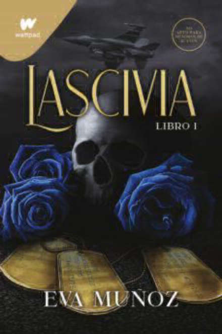 Lascivia libro 1 DE EVA MUÑOZ