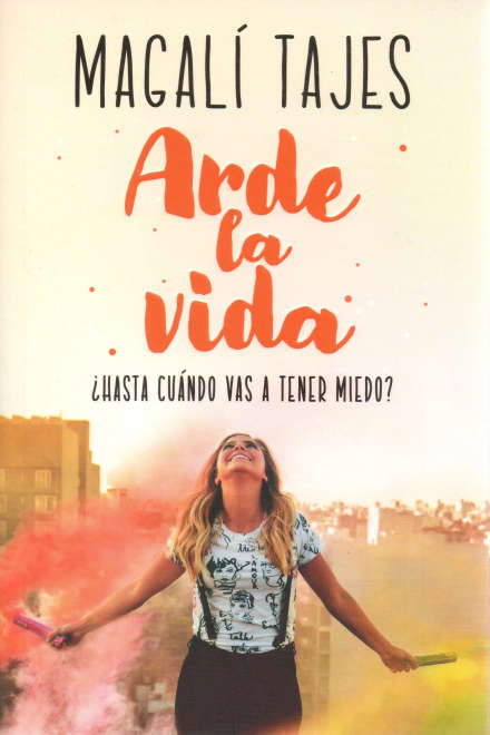 Arde la vida