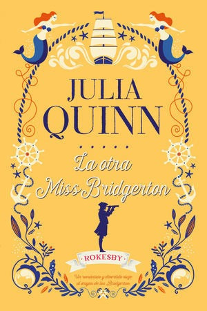 La otra miss Bridgerton de Julia Quinn