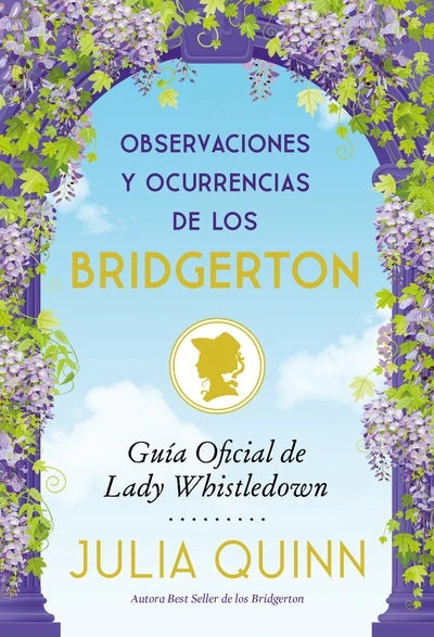 Observaciones y ocurrencias de los Bridgerton de Julia Quinn