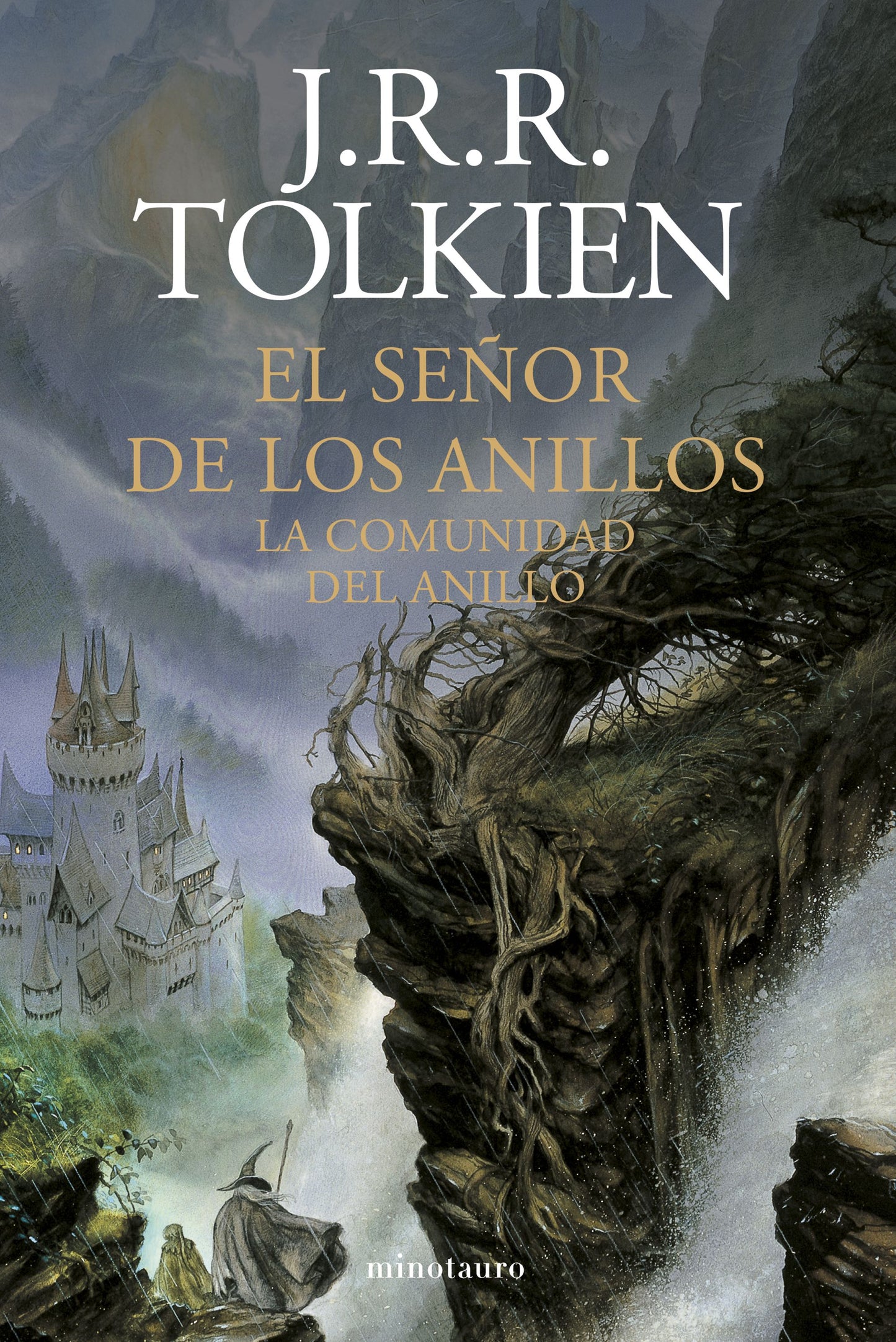 La comunidad del anillo. El señor de los anillos 1 de J. R. R. Tolkien