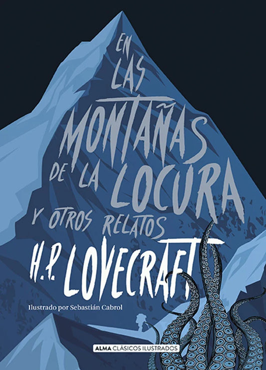 En las montañas de la locura y otros relatos | H.P. Lovecraft