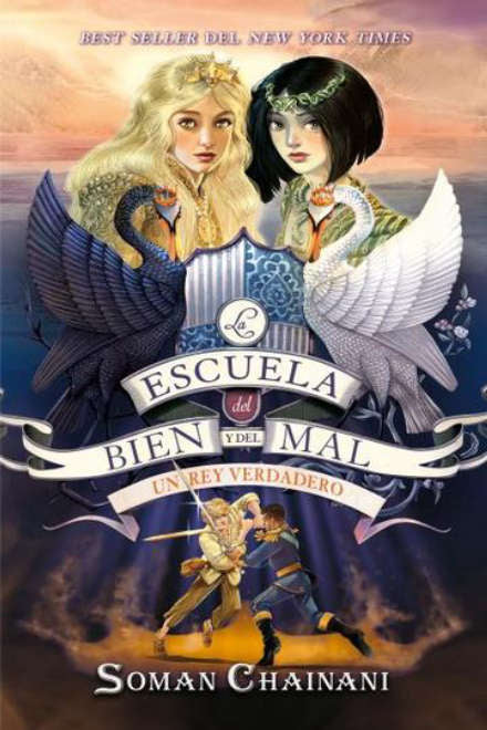 Escuela del bien y del mal VI, Un rey verdadero de asonan Chainani